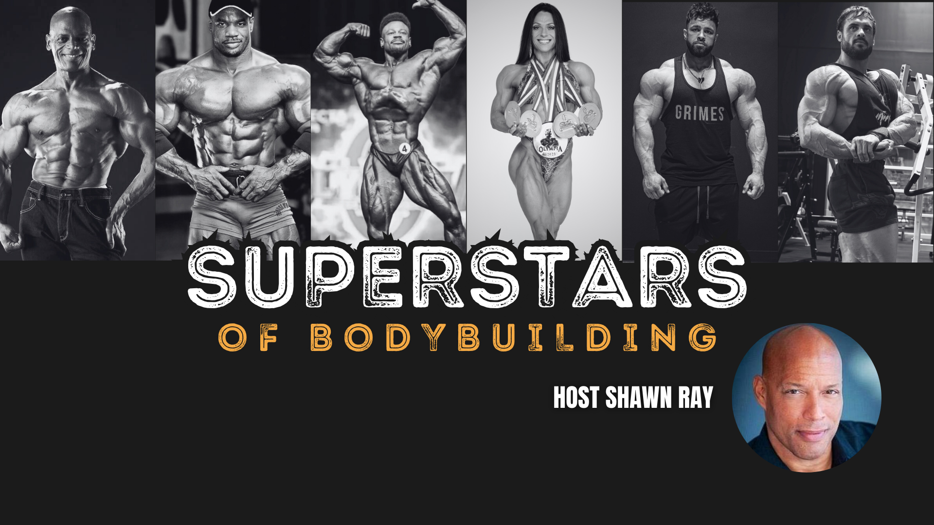 Saturday 3:45 PM – 4:30 PM<br>SUPERSTARS OF BODYBUILDING YESTERDAY & TODAY! Q&A